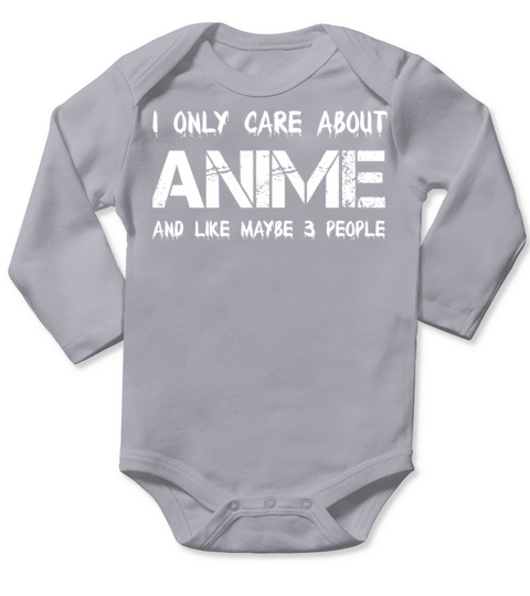 I Only Care About Anime And Like Maybe 3 People Long Sleeve Baby One-Piece
