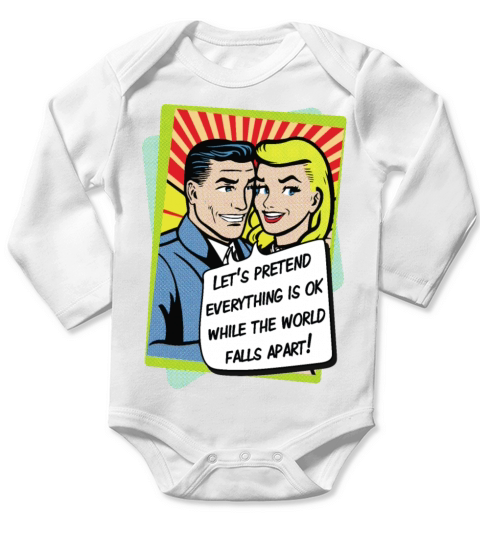 Lets pretend everything is ok Long Sleeve Baby One-Piece