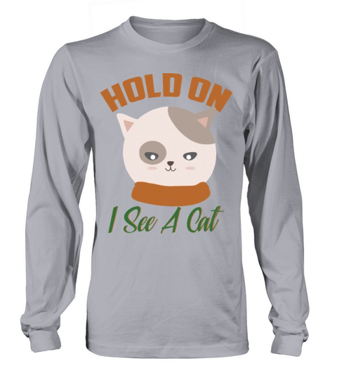 Hold On I See A Cat Vintage Cat Mom Kitten Long sleeved Unisex