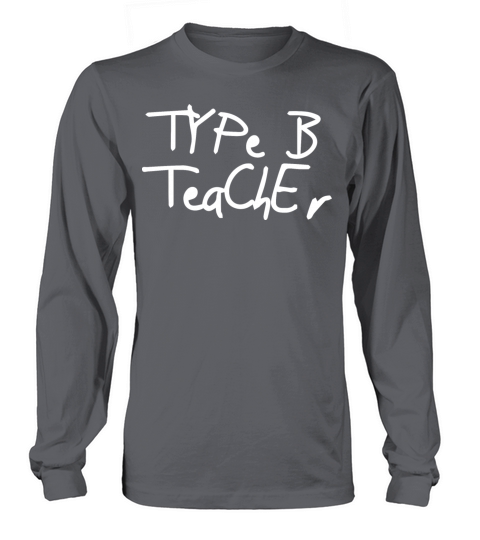 Type B teacher Long sleeved Unisex