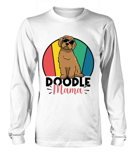 Womens Doodle Mama Labradoodle Goldendoodle Long sleeved Unisex