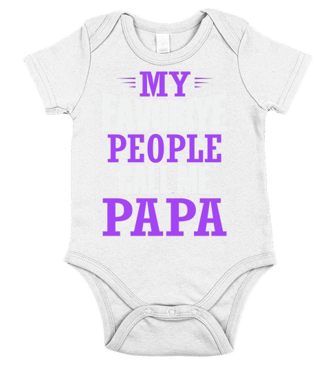 My Favortiye People Call Me Papa Short Sleeve Baby One-Piece