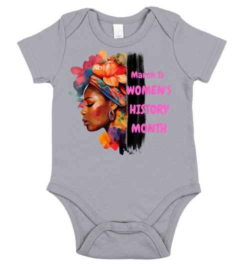 National Woman Day March Is Womens History Month Short Sleeve Baby One-Piece