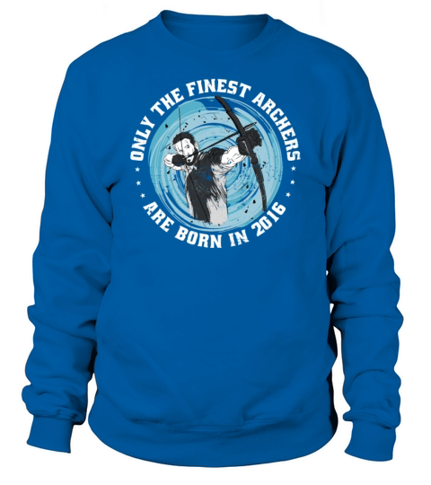 Archer born in 2016 Vintage Birthday Arrow-sports Sweatshirt Unisex