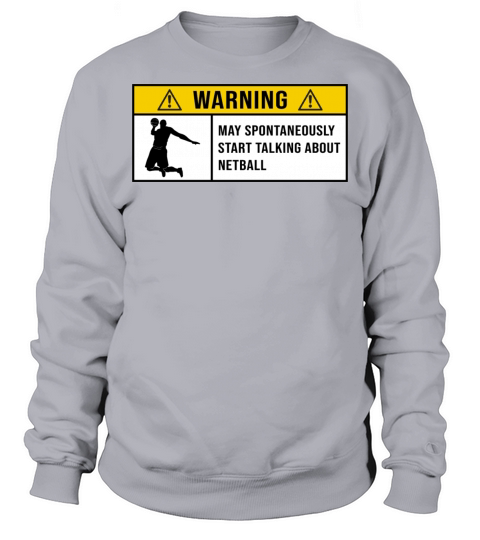 Awesome Netball saying for Netball players Sweatshirt Unisex