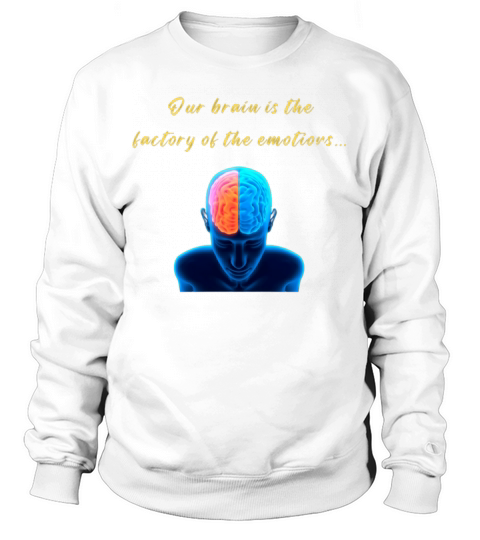 brain quotes Sweatshirt Unisex