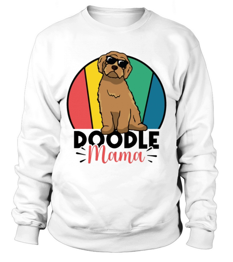 Womens Doodle Mama Labradoodle Goldendoodle Sweatshirt Unisex