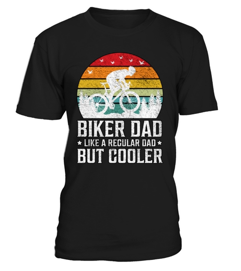Mountain Biking Dad Like A Regular Dad But Cooler T-Shirt Unisex