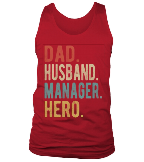Manager Dad Husband Hero Tank Top Unisex