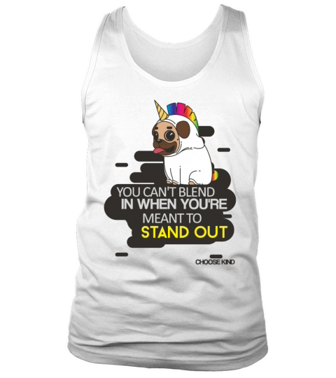 You Cant Blend In When You Were Born To Stand Tank Top Unisex