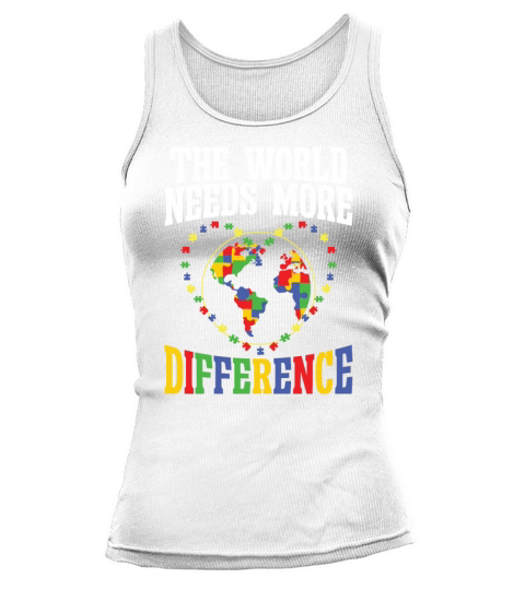 Autism world needs difference autism awareness Tank top Woman