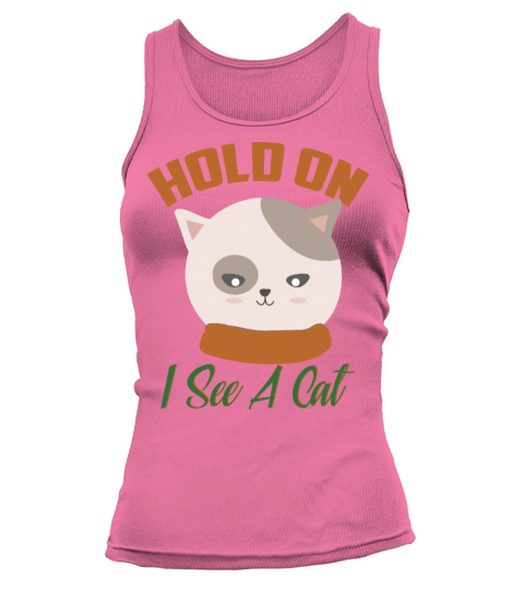 Hold On I See A Cat Vintage Cat Mom Kitten Tank top Woman