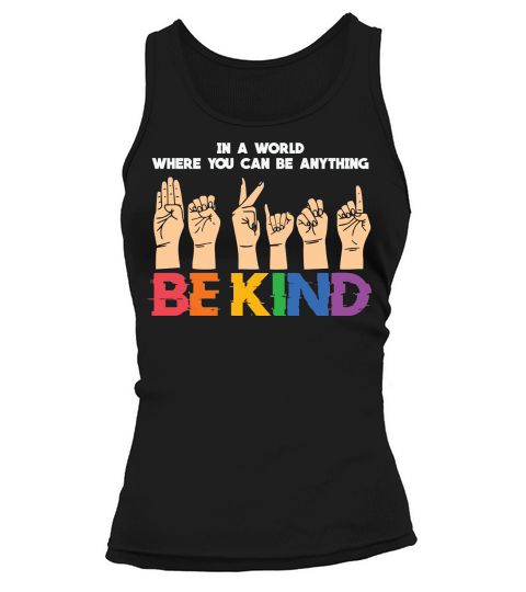 In A World Where You Can Be Anything Tank top Woman