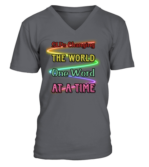 SLPs Changing The World One Word At A Time V-Neck T-shirt