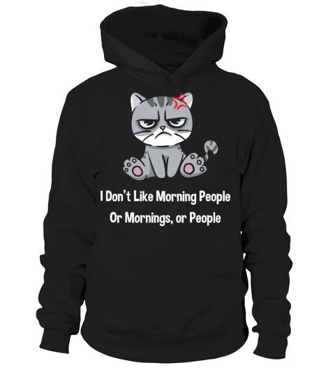 I Dont Like Morning People Funny Introvert Humor A Hoodie Unisex