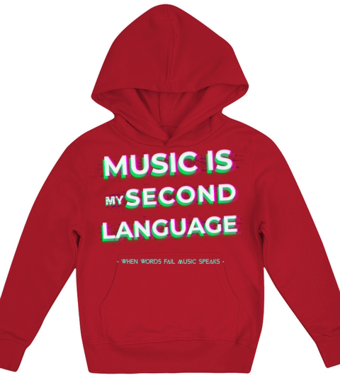 Music Is My Second Language Kids Hoodie