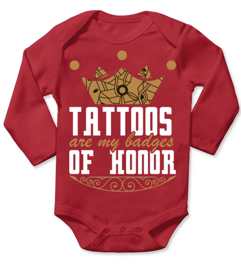 Motivational Badges Of Tattoos Quote Long Sleeve Baby One-Piece