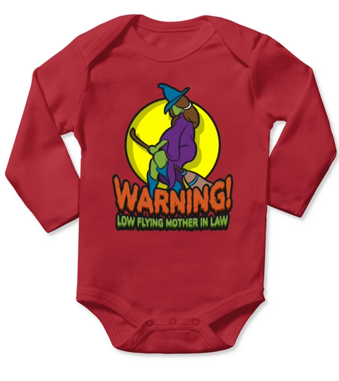 Warning Low Flying Mother In Law Halloween Witch Long Sleeve Baby One-Piece