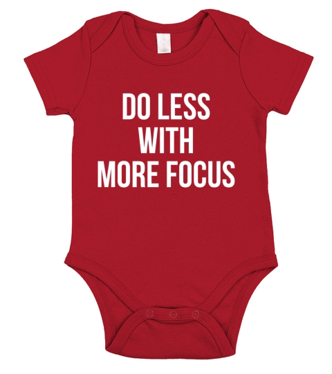 Do less with more focus Short Sleeve Baby One-Piece