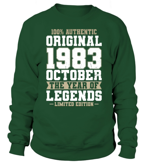 40th birthday october 1983 original 1983 Sweatshirt Unisex