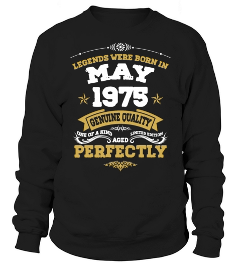 Vintage Aged To Perfection May 1975 Sweatshirt Unisex