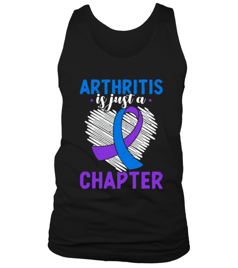 Arthritis Is Just A Chapter Arthritis Awareness Tank Top Unisex