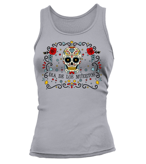 Dia De Los Muertos Day Of Dead Mexican Tank top Woman