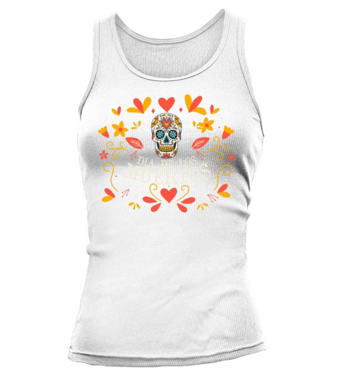 Dia De Los Muertos Day Of Dead Mexican Tank top Woman