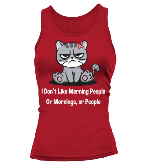 I Dont Like Morning People Funny Introvert Humor A Tank top Woman