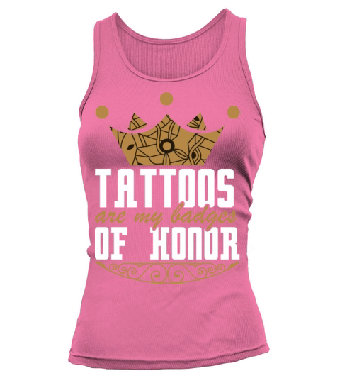 Motivational Badges Of Tattoos Quote Tank top Woman