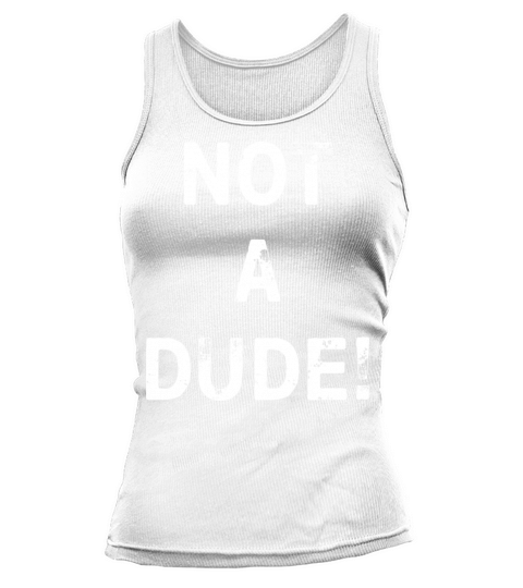 Not A Dude Tank top Woman
