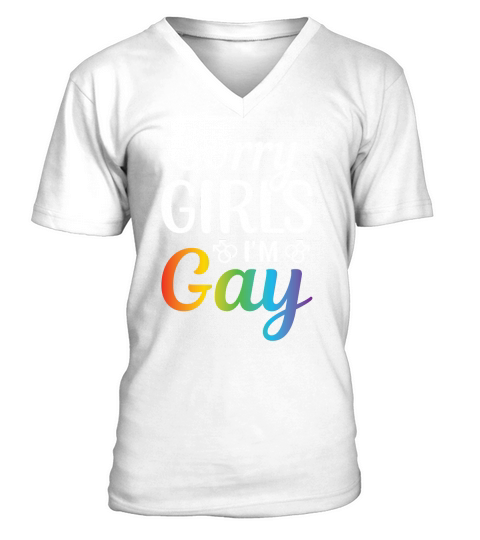 Sorry Girls Im Gay LGBT V-Neck T-shirt