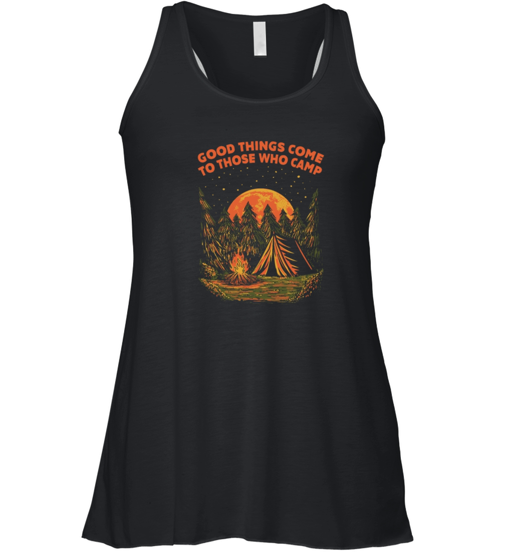 Good Things Come Motivational Quote Camping Inspir Women's Flowy Tank Top