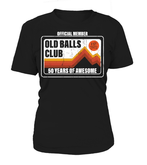 Men s Funny 50th Birthday Old Balls Club 50 Women's T-Shirt