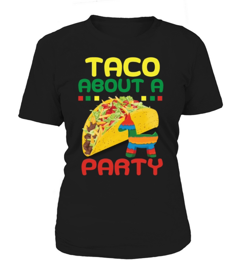Taco About a Party Birthday Fiesta Cinco De Mayo Women's T-Shirt