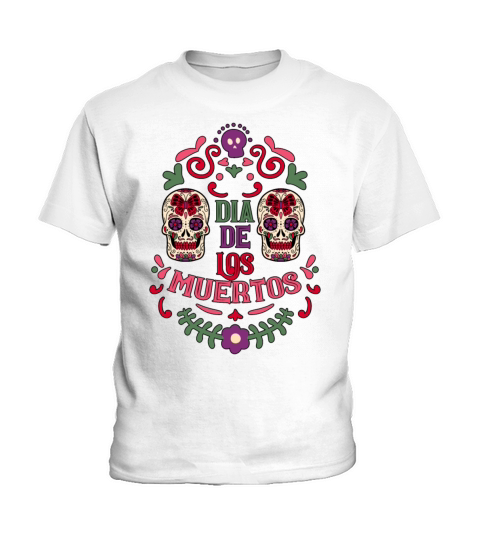 Dia De Los Muertos Day Of Dead Mexican Kids T-Shirt