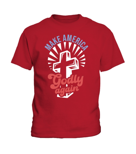 Make America Godly Again Christianity Symbol Kids T-Shirt