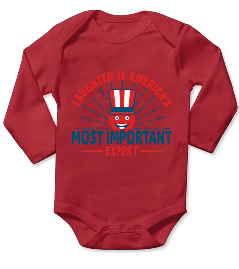 Laughter is Americas Most Important Export Long Sleeve Baby One-Piece
