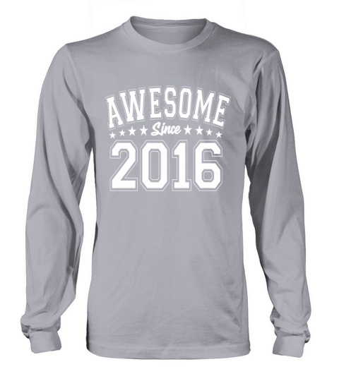 Awesome Since 2016 Birthday 2016 Vintage 2016 Long sleeved Unisex