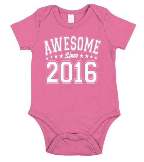 Awesome Since 2016 Birthday 2016 Vintage 2016 Short Sleeve Baby One-Piece