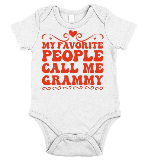 Grammy Gift My Favorite People Call Me Grammy Short Sleeve Baby One-Piece