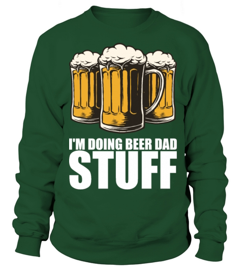 Beer Alcohol Gift Sweatshirt Unisex