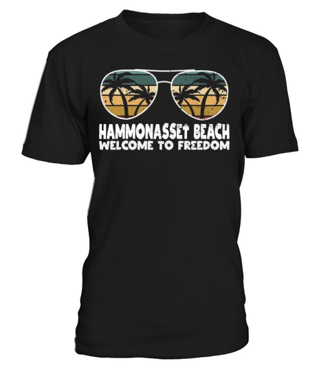 Hammonasset Beach Welcome to Freedom Vacation Sayi T-Shirt Unisex