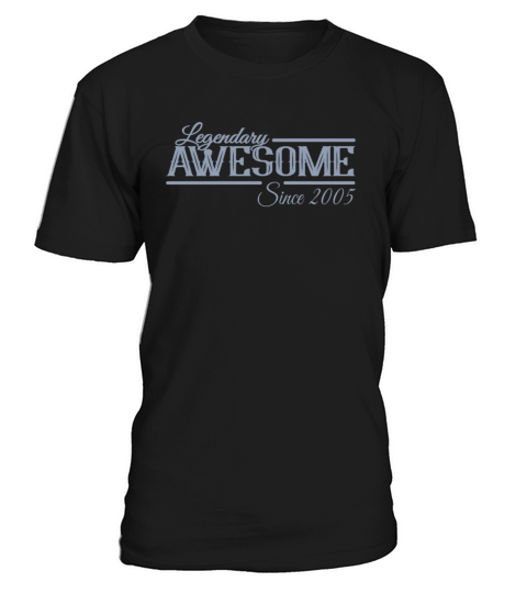 Legendary Awesome 2005 Vintage T-Shirt Unisex