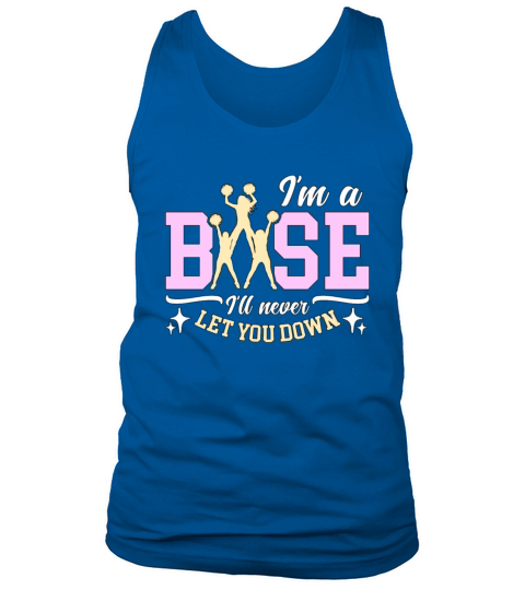 Cheerleading Im Base Ill Never Let You Gymnastic Tank Top Unisex