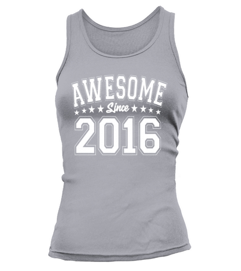 Awesome Since 2016 Birthday 2016 Vintage 2016 Tank top Woman