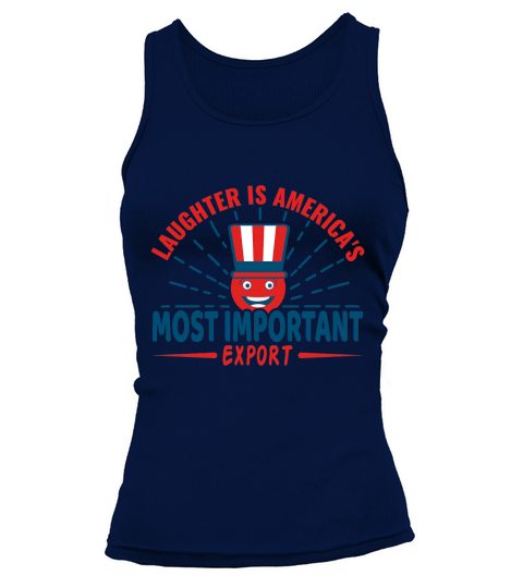 Laughter is Americas Most Important Export Tank top Woman