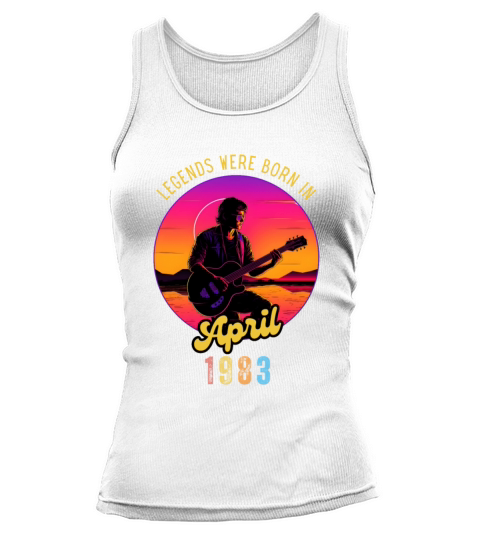 Legends guitar were born in april 1983 Tank top Woman