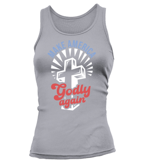 Make America Godly Again Christianity Symbol Tank top Woman