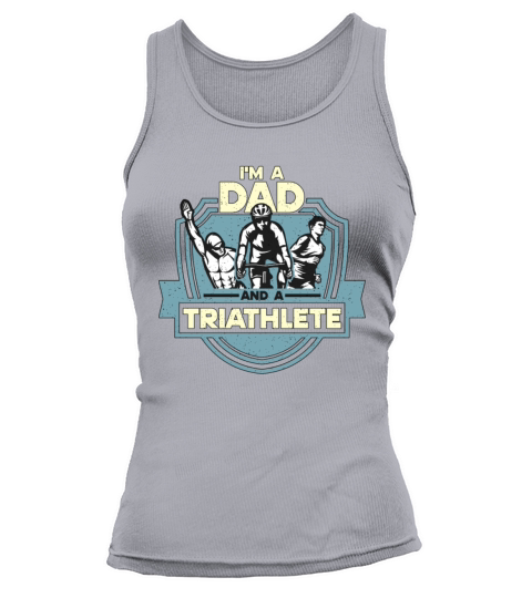 Triathlon Im A Dad And A Swimmer Race Competition Tank top Woman